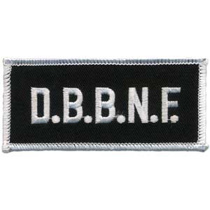 D.B.B.N.F. PATCH - Click Image to Close
